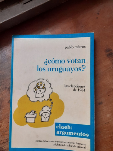 Como Votan Los Uruguayos ? // Pablo Mieres