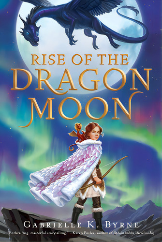 Rise Of The Dragon Moon, De Byrne, Gabrielle K.. Editorial Square Fish, Tapa Blanda En Inglés