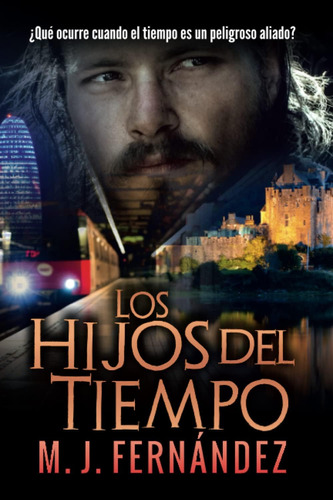 Libro: Los Hijos Del Tiempo (spanish Edition)