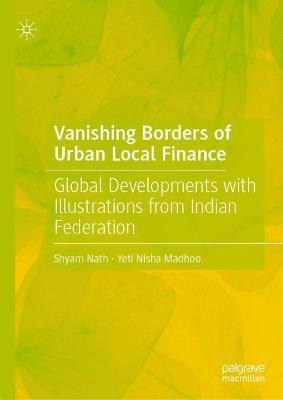 Libro Vanishing Borders Of Urban Local Finance : Global D...