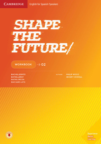 Shape The Future. Workbook. Level 2