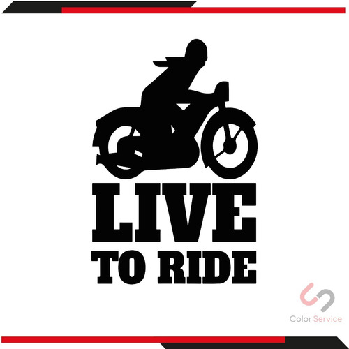 Calca Sticker Frase Live To Ride Para Moto De 10 X 15cm 1pza