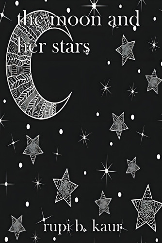 The Moon And Her Stars, De Kaur, Rupi B. Editorial Oem, Tapa Blanda En Inglés