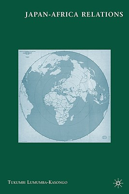 Libro Japan-africa Relations - Lumumba-kasongo, T.