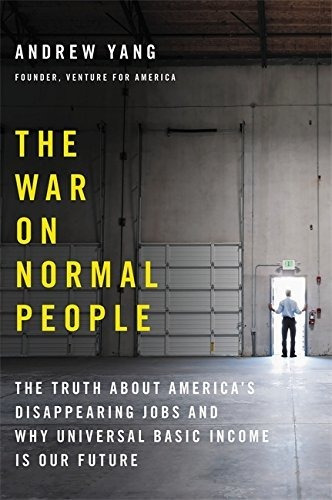 Book : The War On Normal People The Truth About Americas...