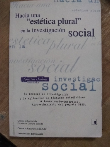 Hacia Una Estética Plural En La Investigación Social. Salvia