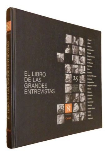 El Libro De Las Grandes Entrevistas- Clarin. Ñ. Tapa D&-.