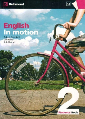 In Motion 2 Student's Book Ingles, De Aa.vv. Editorial Richmond, Tapa Blanda En Inglés