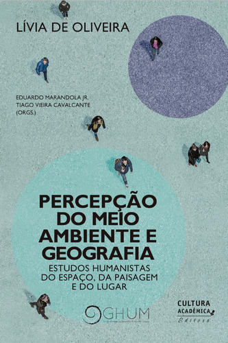 Percepção Do Meio Ambiente E Geografia, De Livia De Oliveira. Editora Unesp, Capa Mole Em Português, 2021