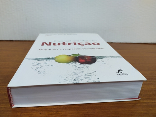 O Que Você Quer Saber Sobre Nutrição - Perguntas E Respostas Comentadas - Nóbrega, De Nóbrega, Fernando José De. Editora Manole, Capa Dura Em Português, 2007