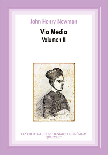 Via Media. Volumen Ii, De Vários Autores. Editorial Universidad Pontificia De Salamanca, Tapa Blanda En Español