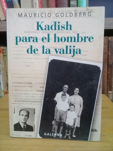 Kadish Para El Hombre De La Valija - Mauricio Goldberg 