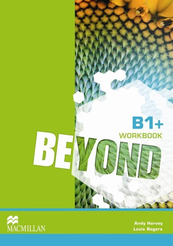 Beyond B1+ - Workbook - Macmillan