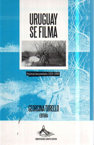 Uruguay Se Filma Georgina Torbello 