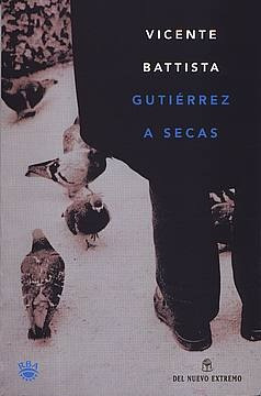 Gutierrez A Secas Td **promo** - Vicente Battista