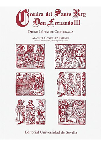 Libro Coronica Del Santo Rey Don Fernando Iii  De Lopez De C