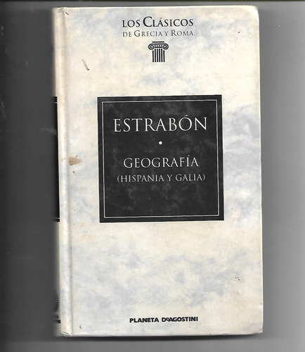 Geografía Hispania Y Galia De Estrabon - Gredos Tapa Dura