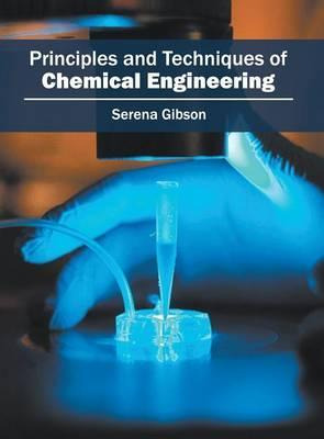 Libro Principles And Techniques Of Chemical Engineering -...