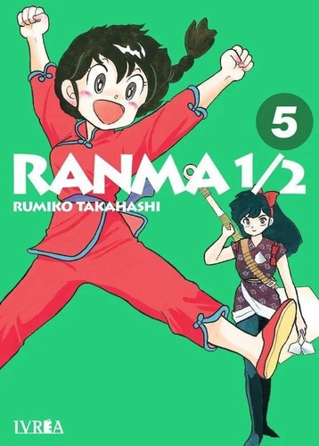 Ranma 1/2 (nueva Serie) Vol. 05 - Manga / Ivrea