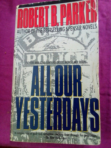 All Our Yesterdays - Robert B. Parker / A Dell Book