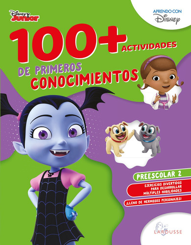 100+actividades de primeros conocimientos Disney. Preescolar 2, de Torrejón Becerril, Maricela. Editorial Larousse, tapa blanda en español, 2018