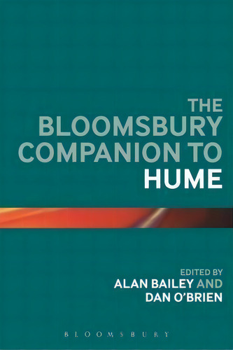 The Bloomsbury Companion To Hume, De Alan Bailey. Editorial Bloomsbury Publishing Plc, Tapa Blanda En Inglés