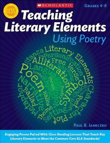 Teaching Literary Elements Using Poetry, De Paul Janeczko. Editorial Scholastic Teaching Resources, Tapa Blanda En Inglés
