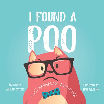 Libro I Found A Poo - Castillo, Carolina