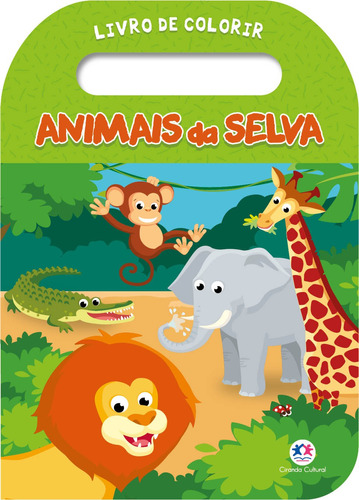 Animais da selva, de Tubaldini Labão, Ieska. Série Colorir com alça Ciranda Cultural Editora E Distribuidora Ltda. em português, 2021