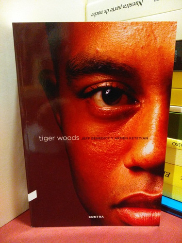 Tiger Woods - Jeff Benedict - Armen Keteyan