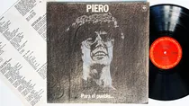 Comprar Piero - Para El Pueblo Lo Que Es Del Pueblo Argentina Lp Ex