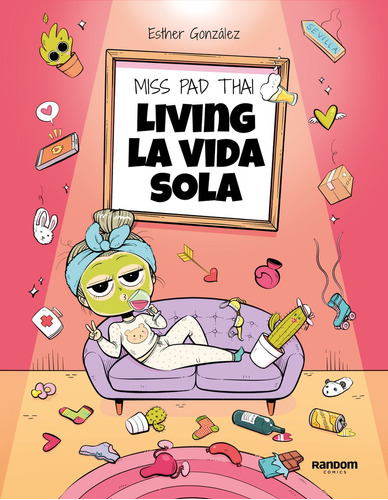 Libro Miss Pad Thai. Living La Vida Sola