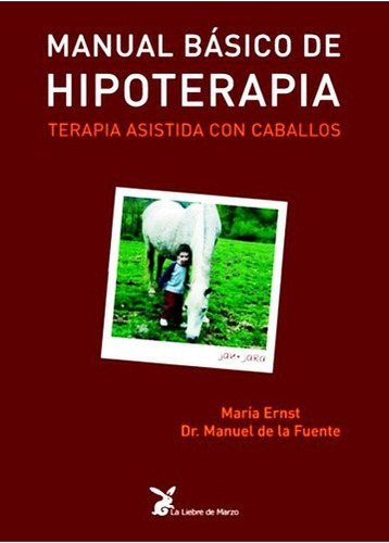 Manual Basico De Hipoterapia - Caballos - Libro Envio Rapido