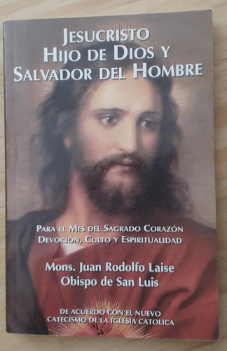 Jesucristo Hijo De Dios Y Salvador Del Hombre 