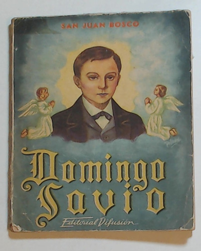 Domnigo Savio  - San Juan Bosco