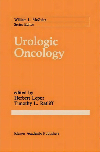 Urologic Oncology, De Herbert Lepor. Editorial Springer, Tapa Dura En Inglés
