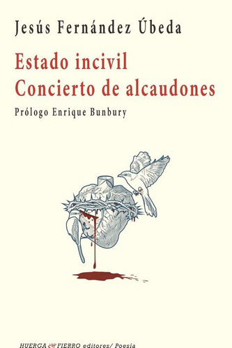 Libro Estado Incivil / Concierto De Alcaudones