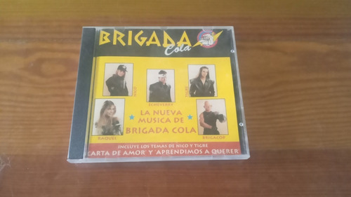 Brigada Cola - La Nueva Música De Brigada Cola - Cd (nuevo) (Usado)