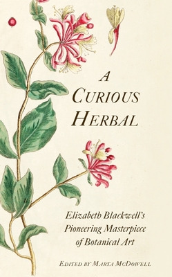 Libro A Curious Herbal: Elizabeth Blackwell's Pioneering ...