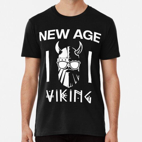 Remera New Age - Vikingo Moderno Algodon Premium