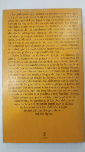 Historia De Una Democracia : Atenas - Claude Mosse - Akal (Usado)