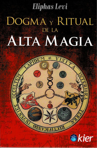 Dogma Y Ritual De La Alta Magia