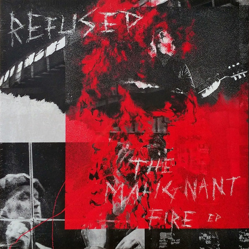 Lp Refused - The Malignant Fire Ep (canadense) Lacrado