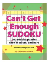 Comprar Libro: Canøøt Get Enough Sudoku: 400 Sudoku Fácil, Medio Y D
