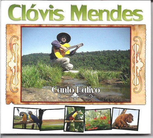 Cd - Clóvis Mendes - Canto Nativo (usado)