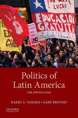 Libro Politics Of Latin America : The Power Game - Harry ...