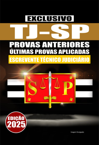 Apostila Completa Tj Sp 2025 - Escrevente Técnico Judiciário Do Tribunal De Justiça De São Paulo + Caderno De Questões + Provas Anteriores - Editora Decisão