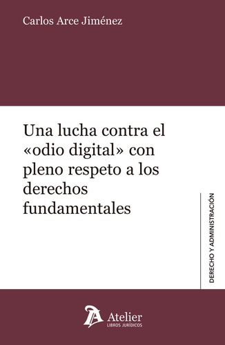 Una Lucha Contra El Odio Digital Con Pleno Respeto A Derech