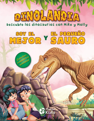 Dinolandia Soy El Mejor Y El Pequeño Sauro, De Plutón Kids. Editorial Pluton Ediciones, Tapa Blanda, Edición 1 En Español