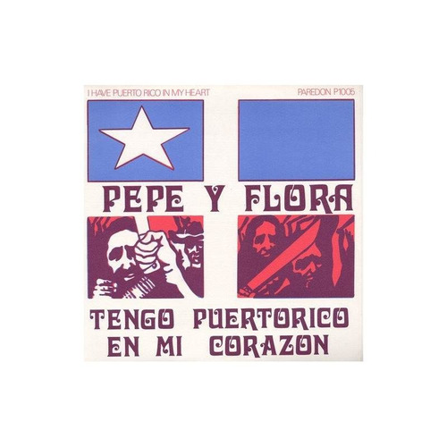 Pepe Y Flora Tengo Puerto Rico En Mi Corazon Usa Import Cd